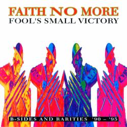 Faith No More : Fool's Small Victory